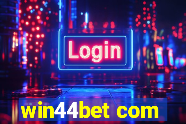 win44bet com