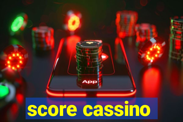 score cassino