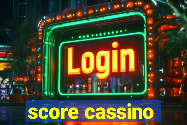 score cassino