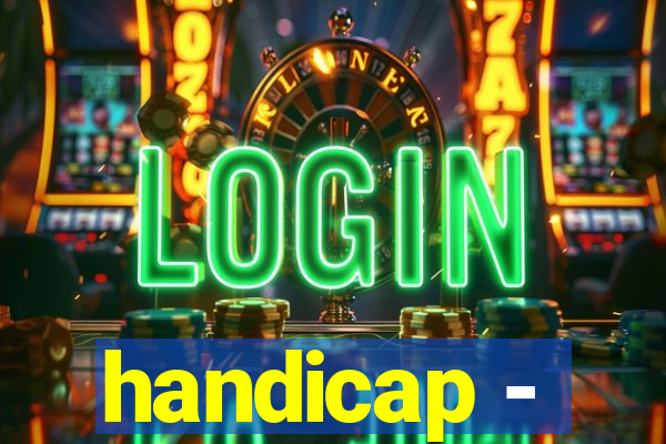 handicap -