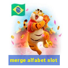 merge alfabet slot