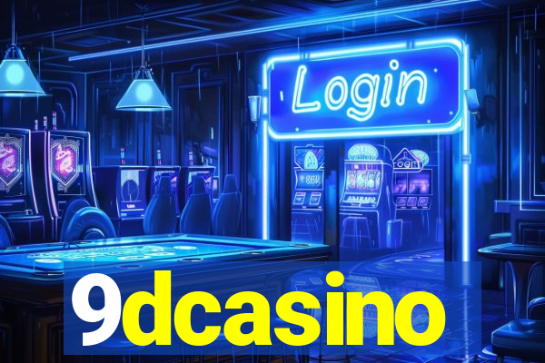 9dcasino