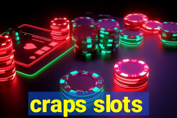 craps slots