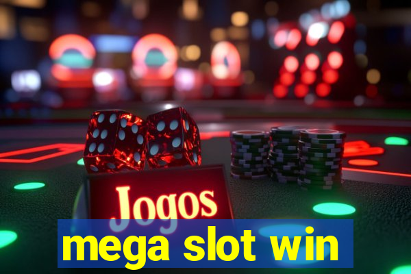 mega slot win