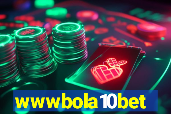 wwwbola10bet