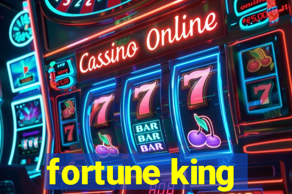 fortune king