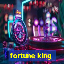 fortune king