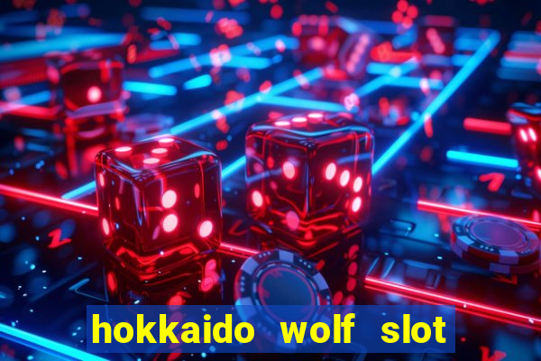 hokkaido wolf slot free play