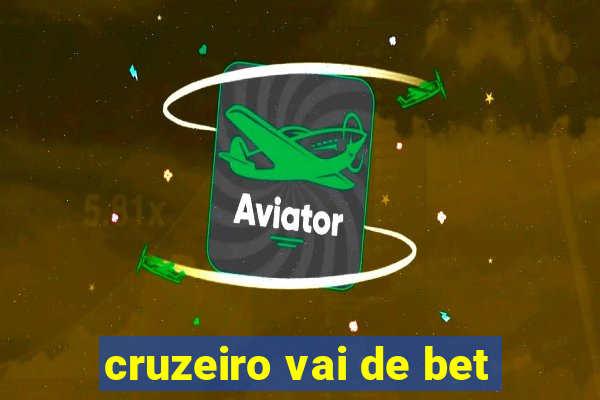 cruzeiro vai de bet