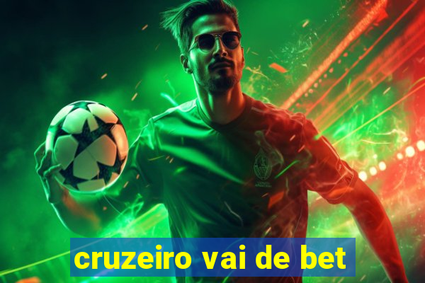 cruzeiro vai de bet