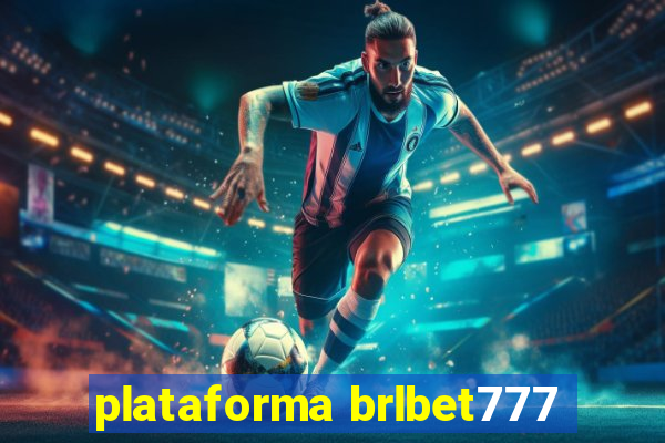 plataforma brlbet777