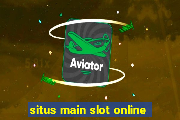 situs main slot online