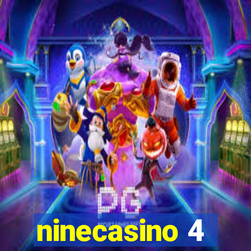 ninecasino 4