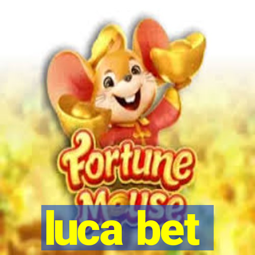 luca bet