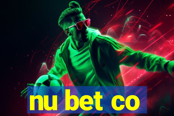 nu bet co