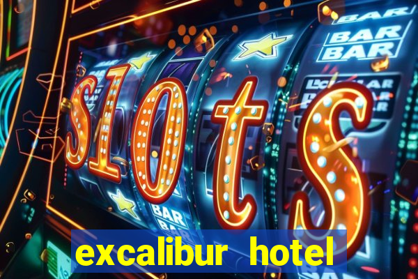 excalibur hotel casino resort