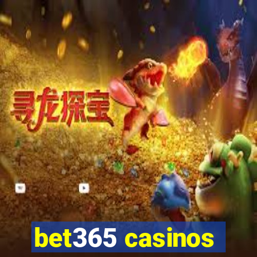 bet365 casinos