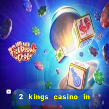 2 kings casino in north carolina