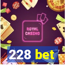 228 bet