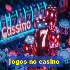 jogos no casino