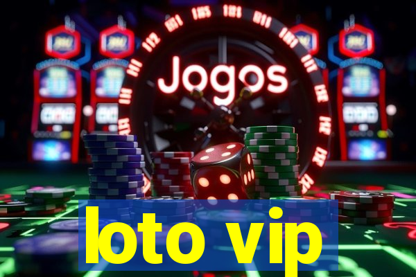 loto vip