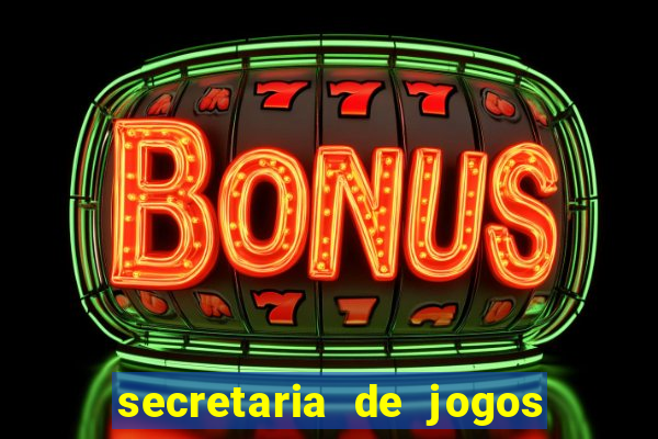 secretaria de jogos e apostas