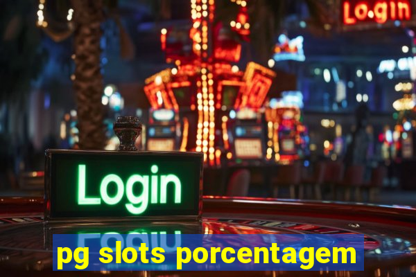 pg slots porcentagem