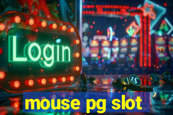 mouse pg slot