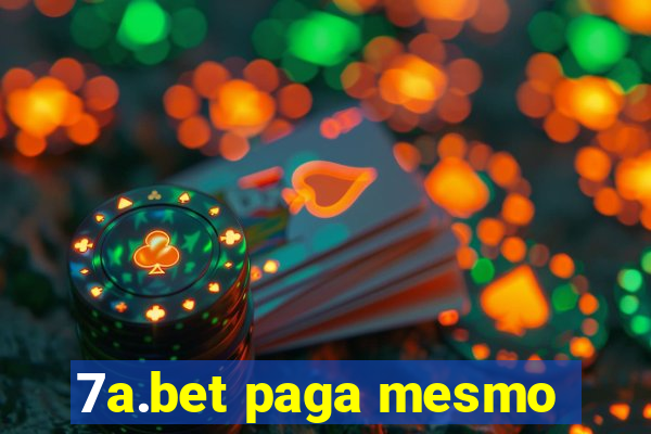 7a.bet paga mesmo