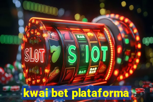 kwai bet plataforma