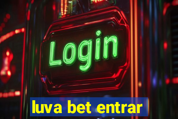 luva bet entrar