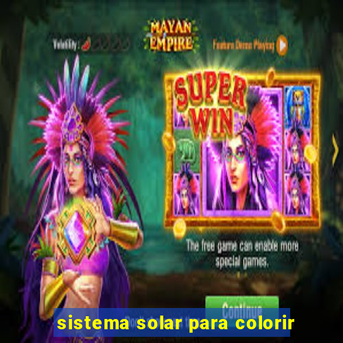 sistema solar para colorir