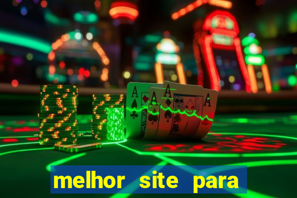 melhor site para fortune tiger