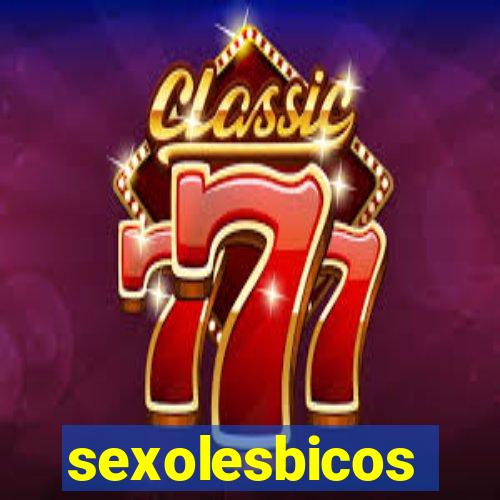 sexolesbicos