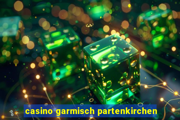 casino garmisch partenkirchen