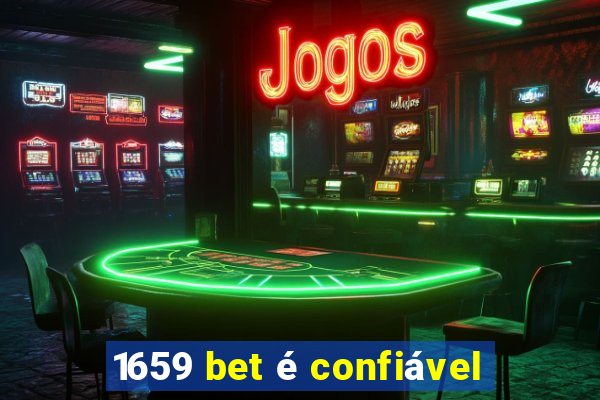 1659 bet é confiável