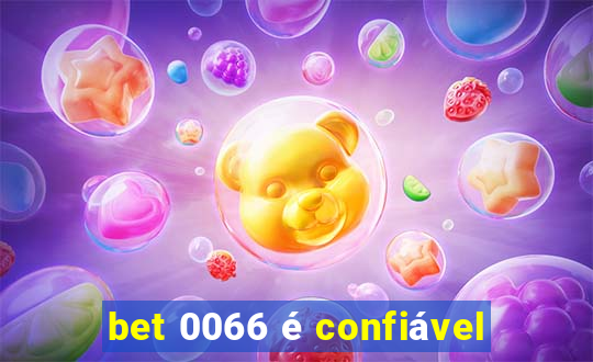 bet 0066 é confiável