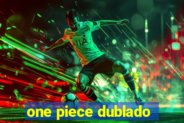 one piece dublado