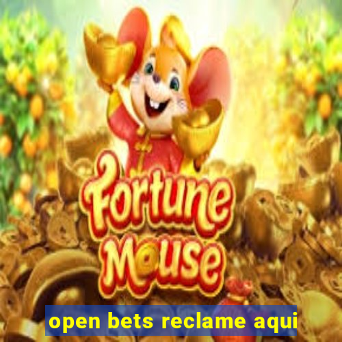 open bets reclame aqui