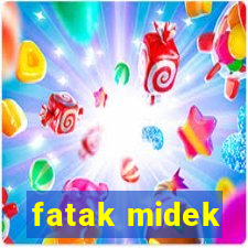 fatak midek