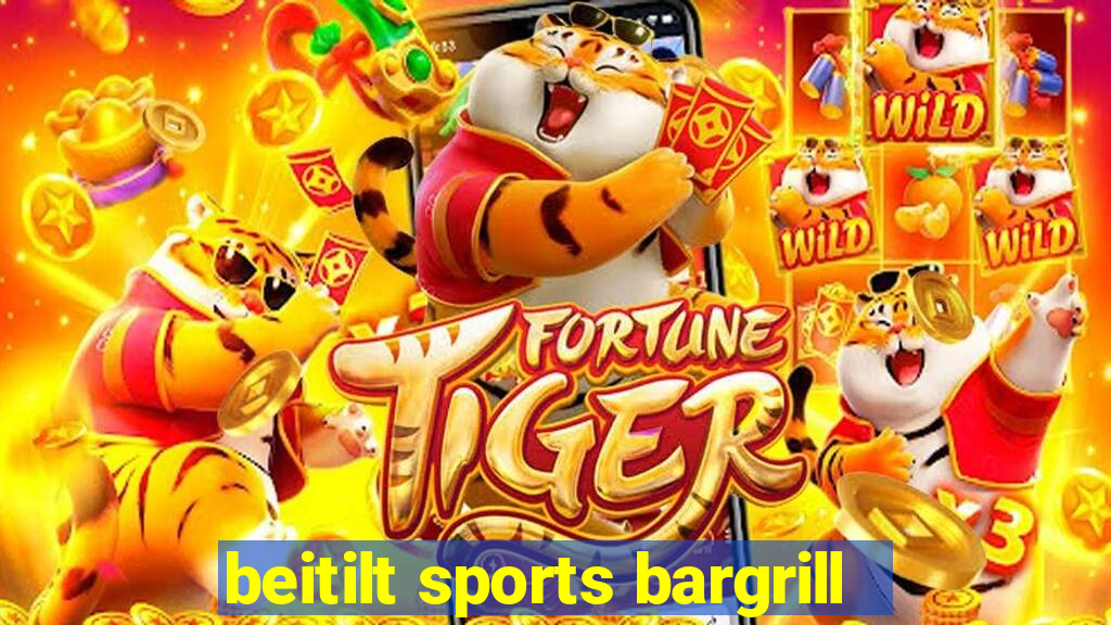 beitilt sports bargrill