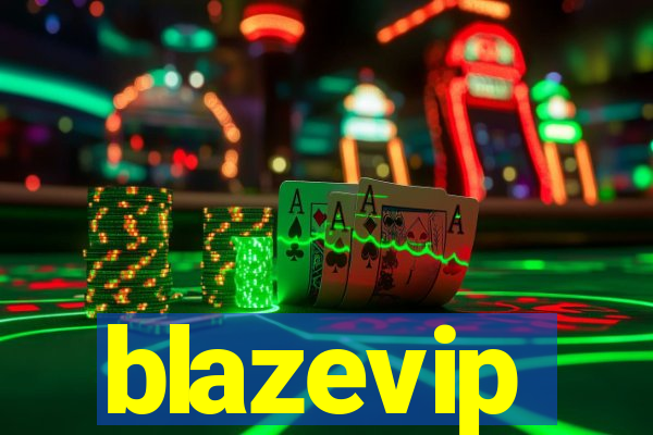 blazevip