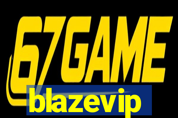 blazevip