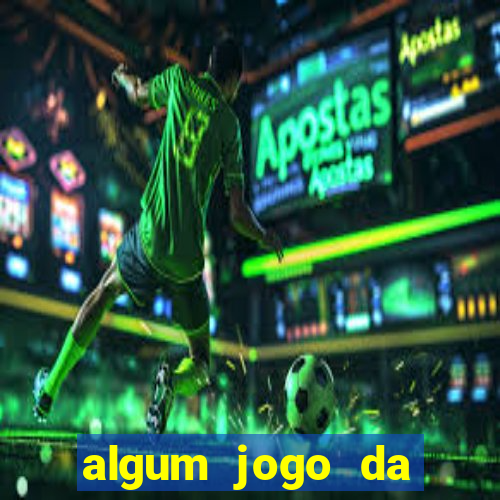 algum jogo da dinheiro de verdade