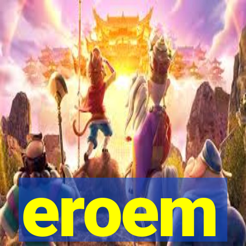 eroem