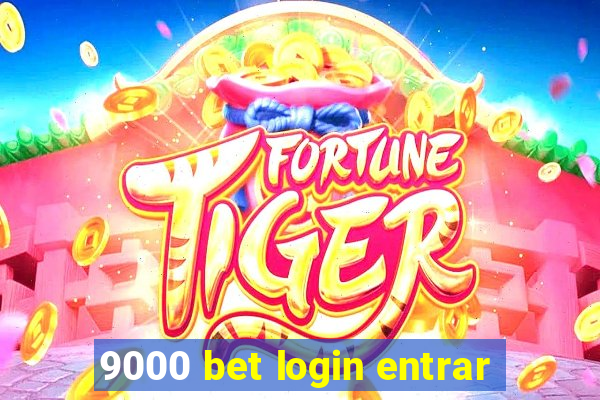 9000 bet login entrar