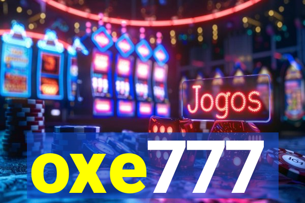 oxe777