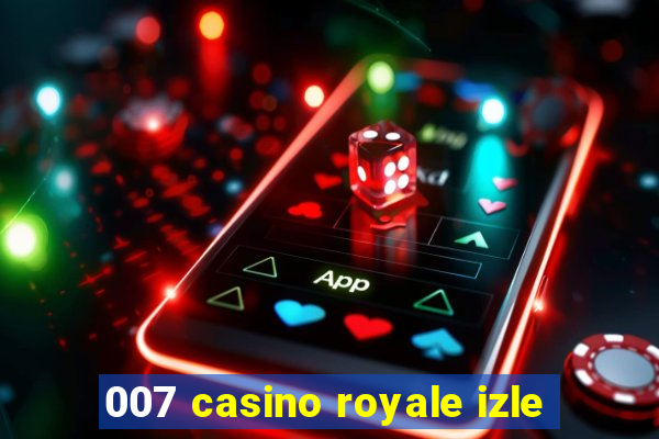 007 casino royale izle