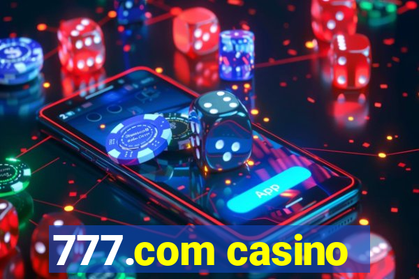 777.com casino