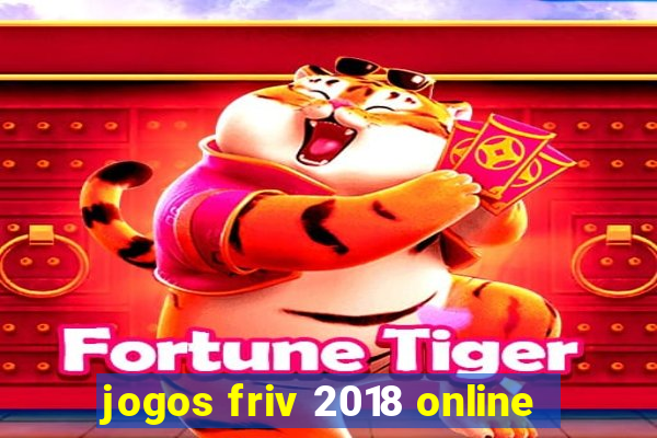 jogos friv 2018 online